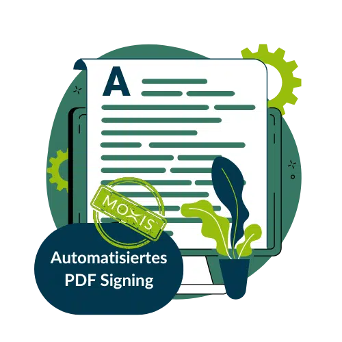 MOXIS Corporate eStamp: Das Feature zum automatisierten Signieren ohne User Interaktion